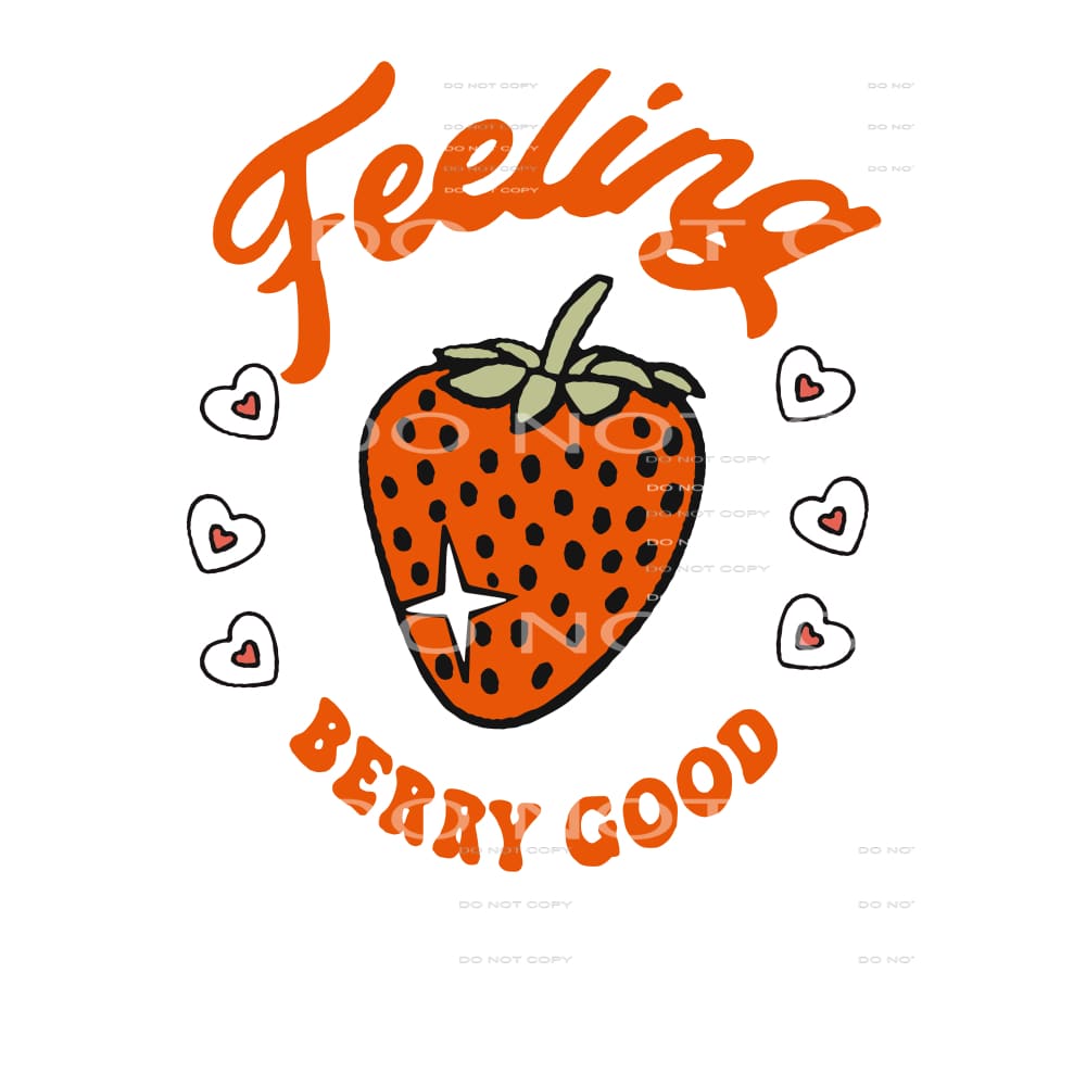 feeling berry good #6378 Sublimation transfers - Heat
