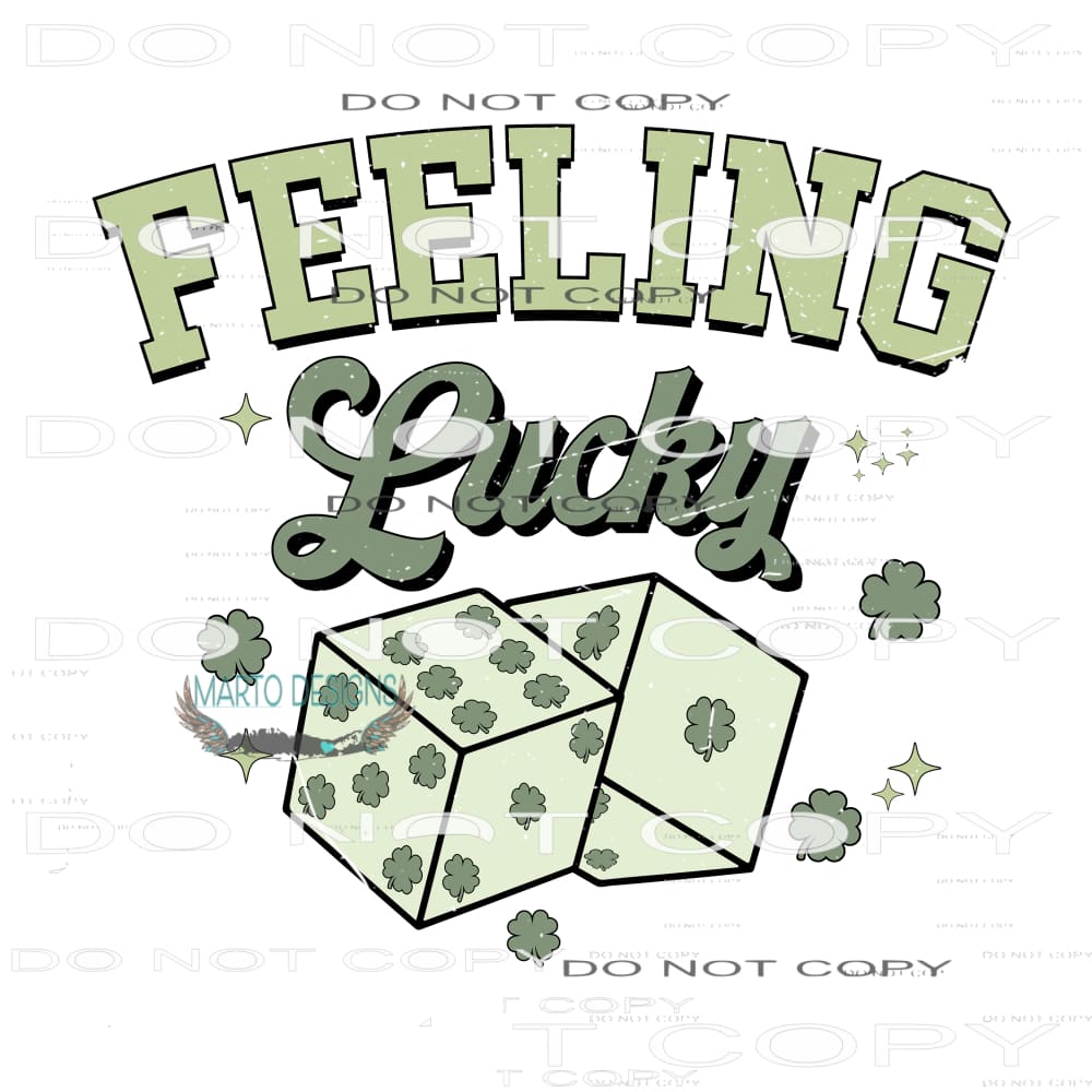Feeling Lucky #9206 Sublimation transfers - Heat Transfer