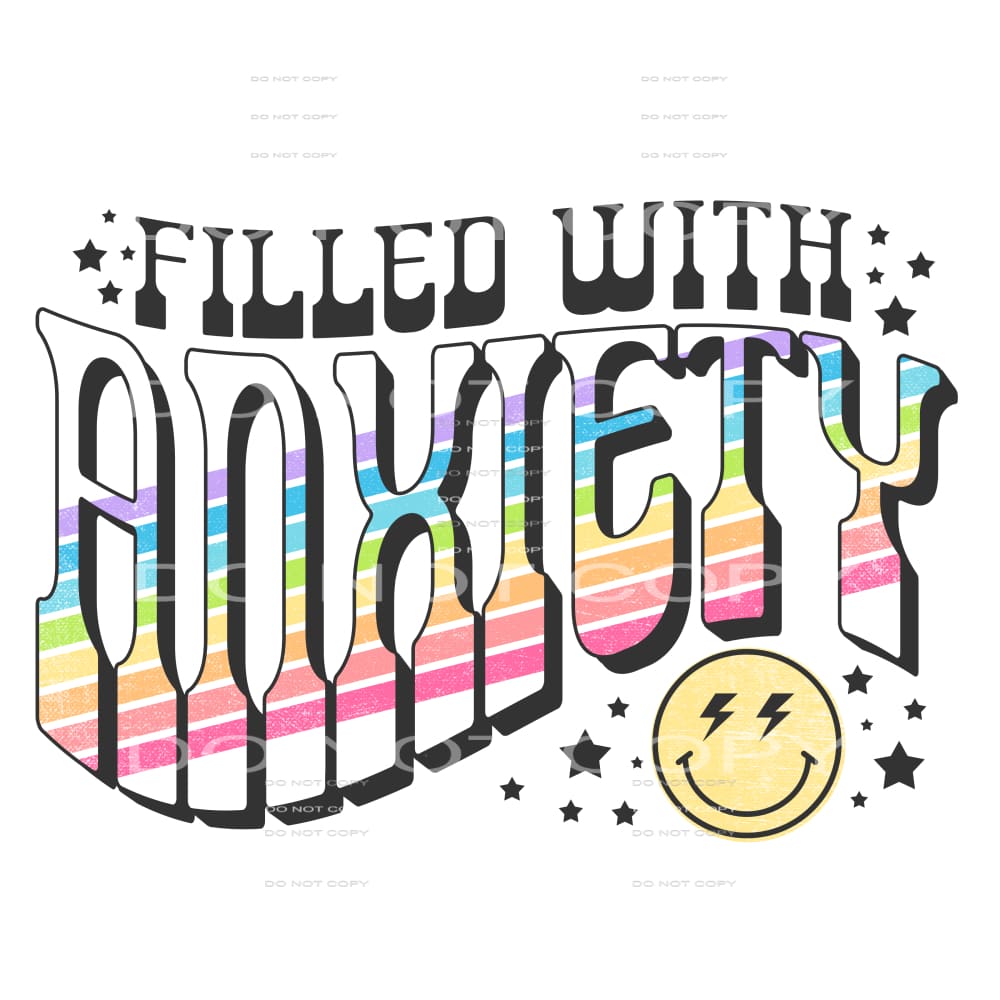 filled with anxiety #7233 Sublimation transfers - Heat