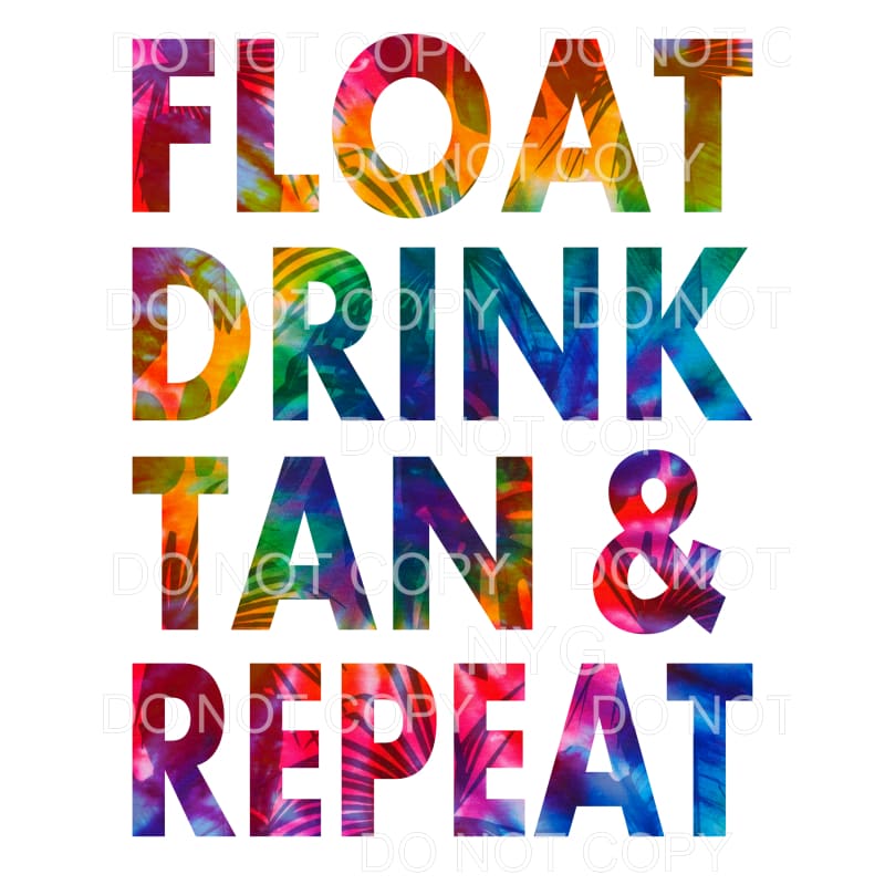 Float Drink Tan & Repeat Tropical Sublimation transfers -