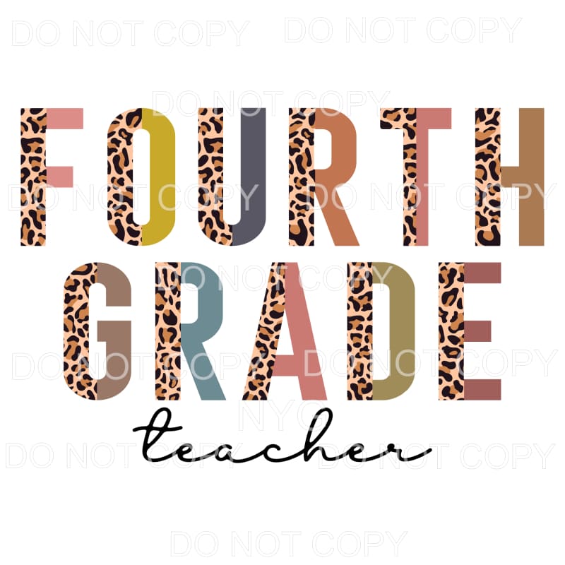 Fourth Grade Teacher Half Leopard Sublimation transfers -