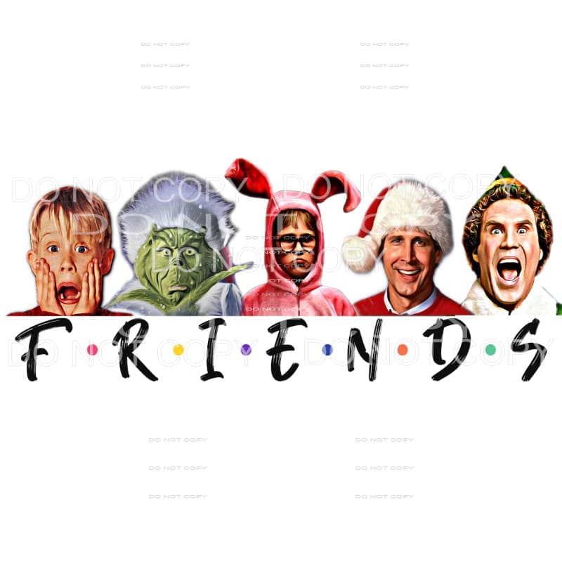 FRIENDS Christmas Movie Characters Sublimation transfers -