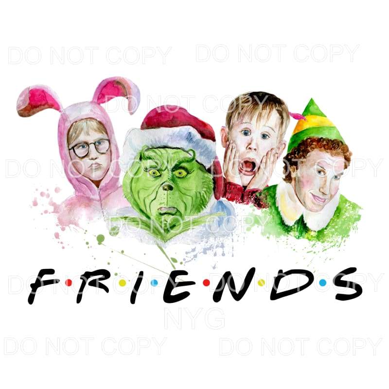 FRIENDS Christmas Movies Home Alone Grinch Elf Sublimation