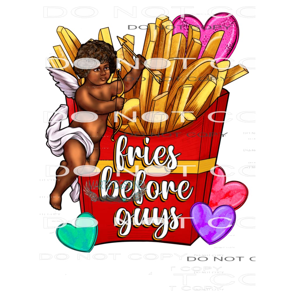 Fries Before Guys #8736 Sublimation transfers - Heat