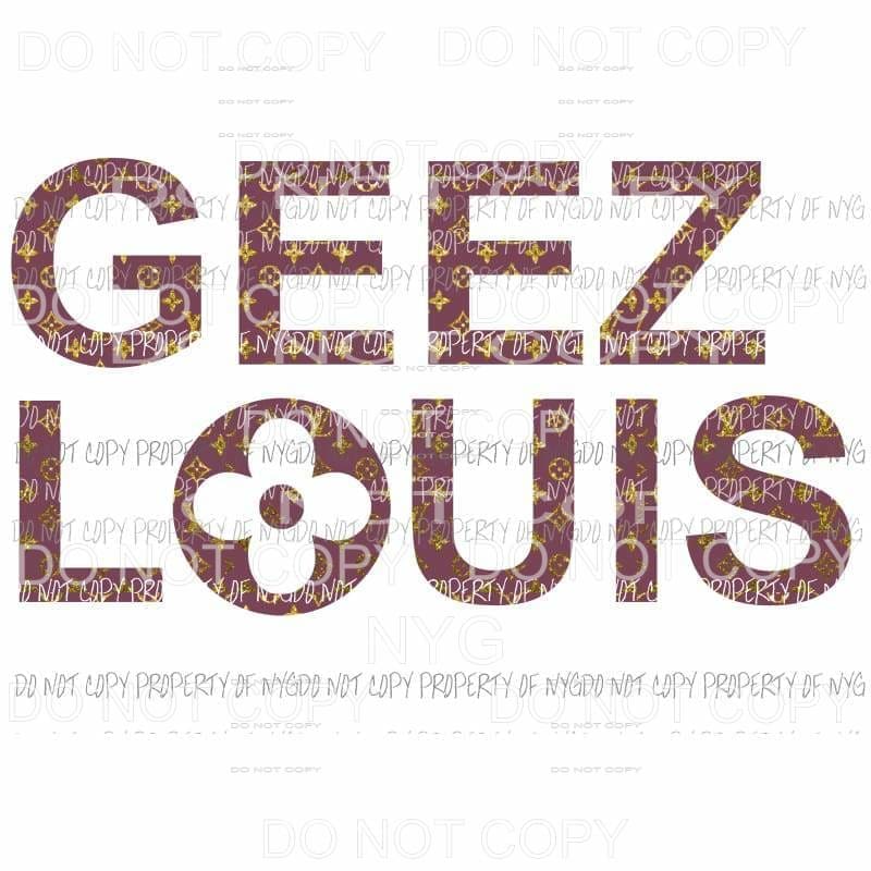Geez Louis LV plum gold # 4 Sublimation transfers Heat Transfer