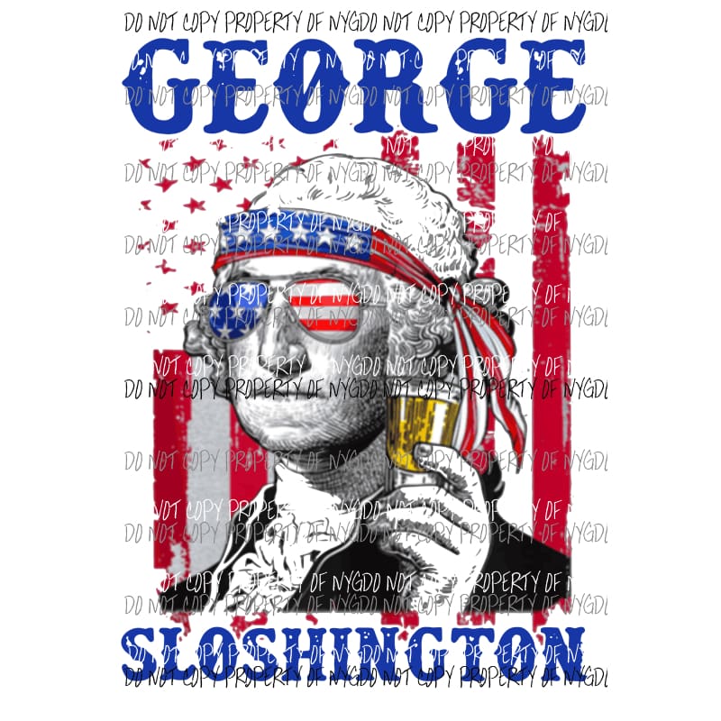 George Washington Sloshington USA America Sublimation transfers Heat Transfer