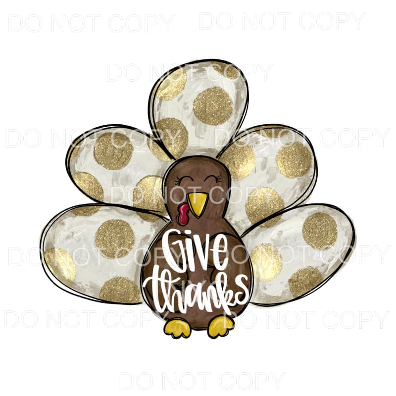 Give Thanks Brown Gold Polka Dot Turkey #1317 Sublimation