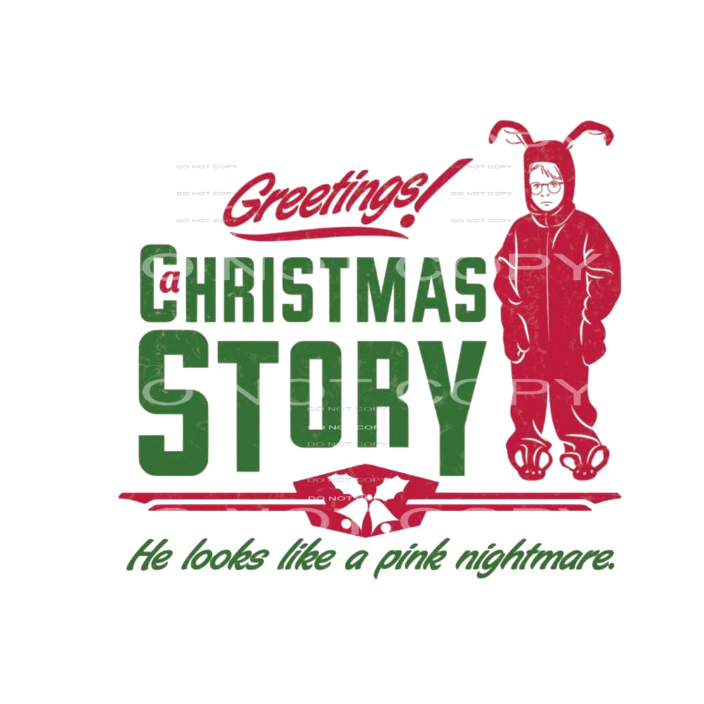 greeting a chistmas story he looks like a pink nightmare #
