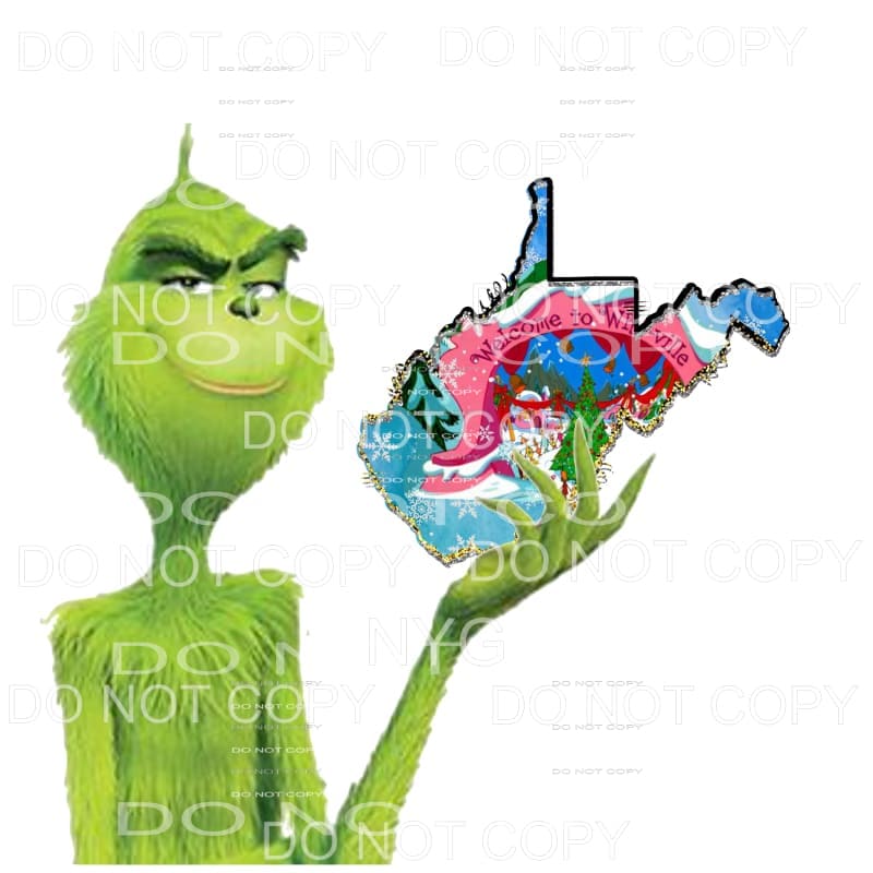 Grinch West Virginia Whoville Sublimation transfers - Heat