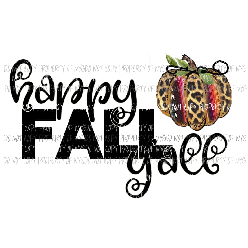 happy fall yall multicolor Sublimation transfers Heat Transfer