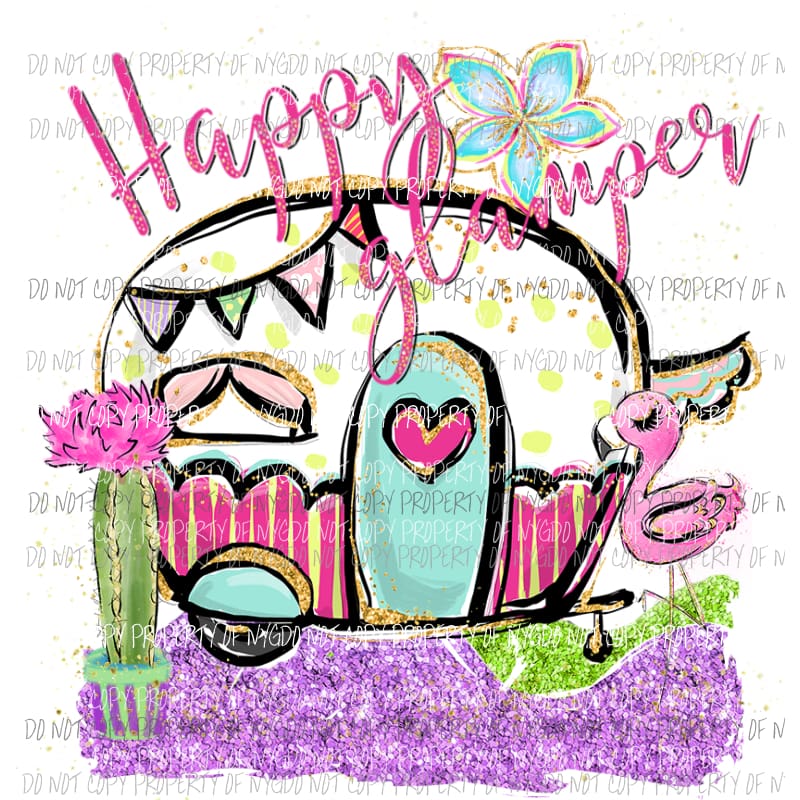 Happy Glamper camper Sublimation transfers Heat Transfer