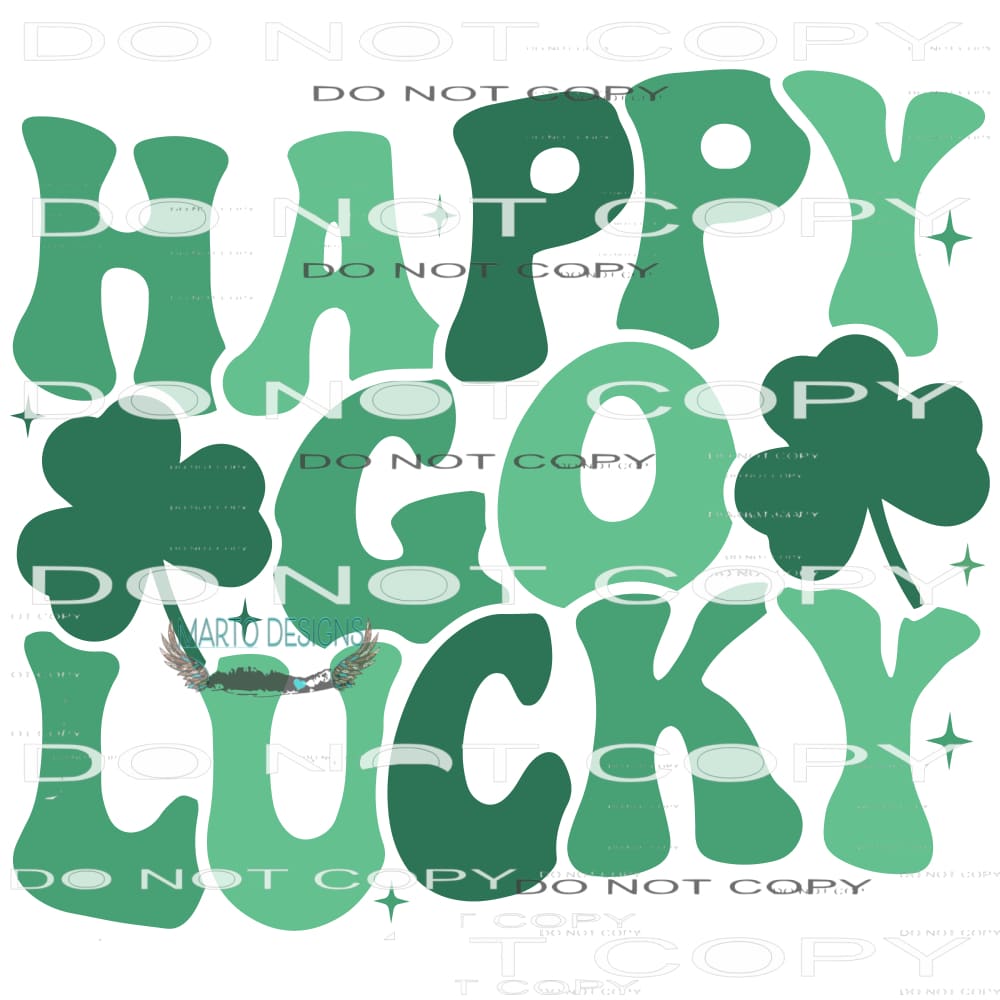 Happy Go Lucky #10110 Sublimation transfers - Heat Transfer