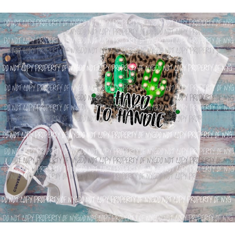 HARD TO HANDLE cactus Sublimation transfers Heat Transfer