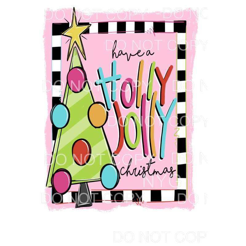 Holly Jolly Christmas # 125 Sublimation transfers - Heat