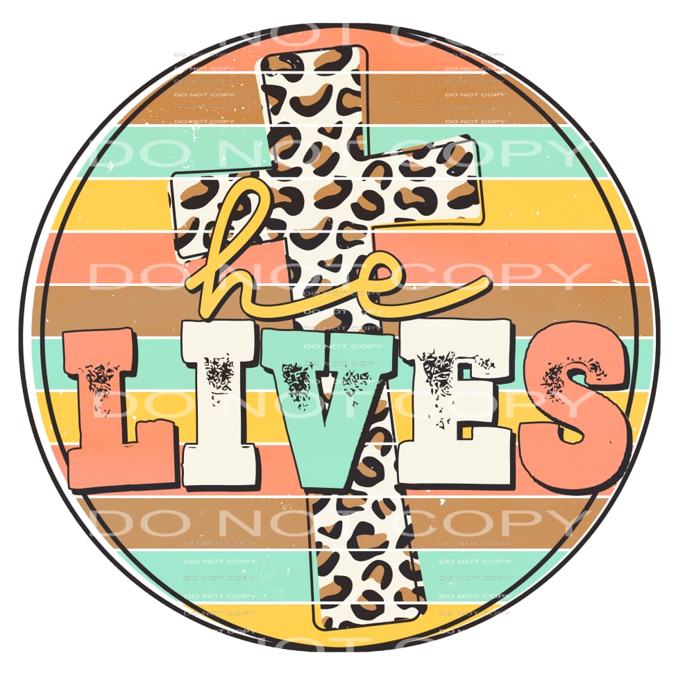 he lives #4270 Sublimation transfers - Heat Transfer