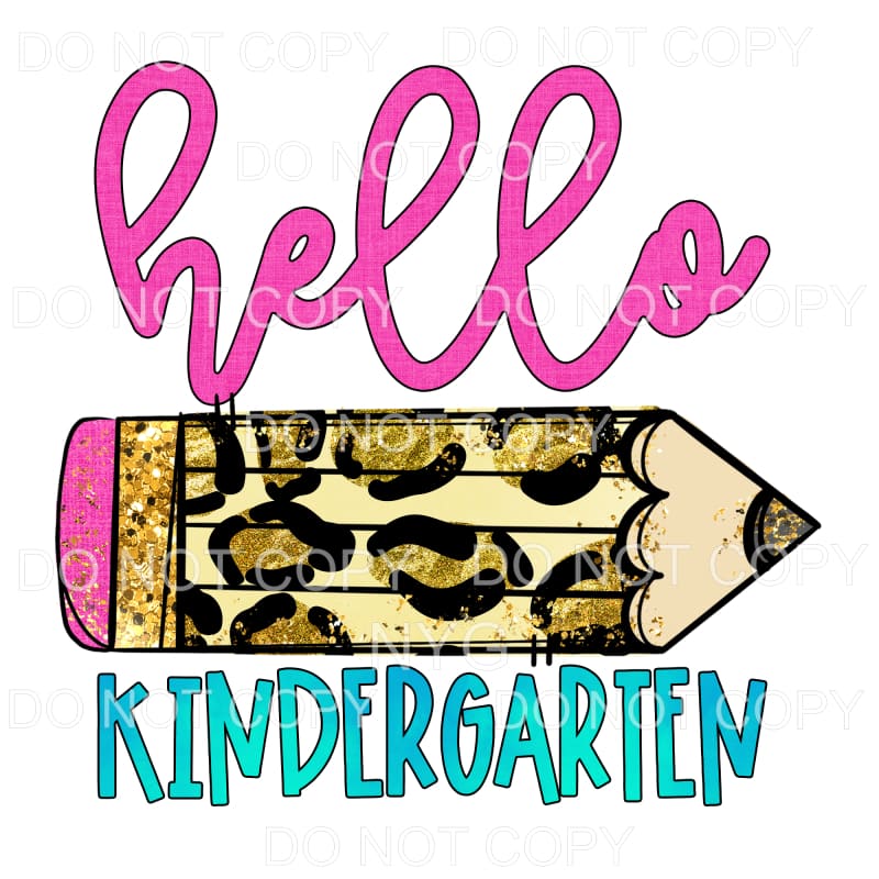 Hello Kindergarten Leopard Pencil Sublimation transfers -