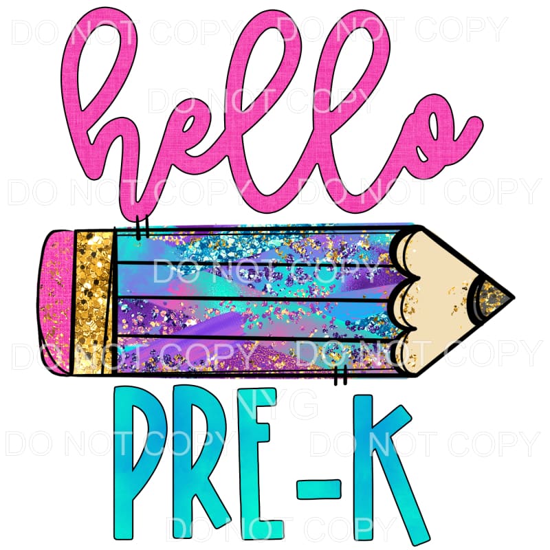 Hello Pre-K Colorful Pencil Sublimation transfers - Heat