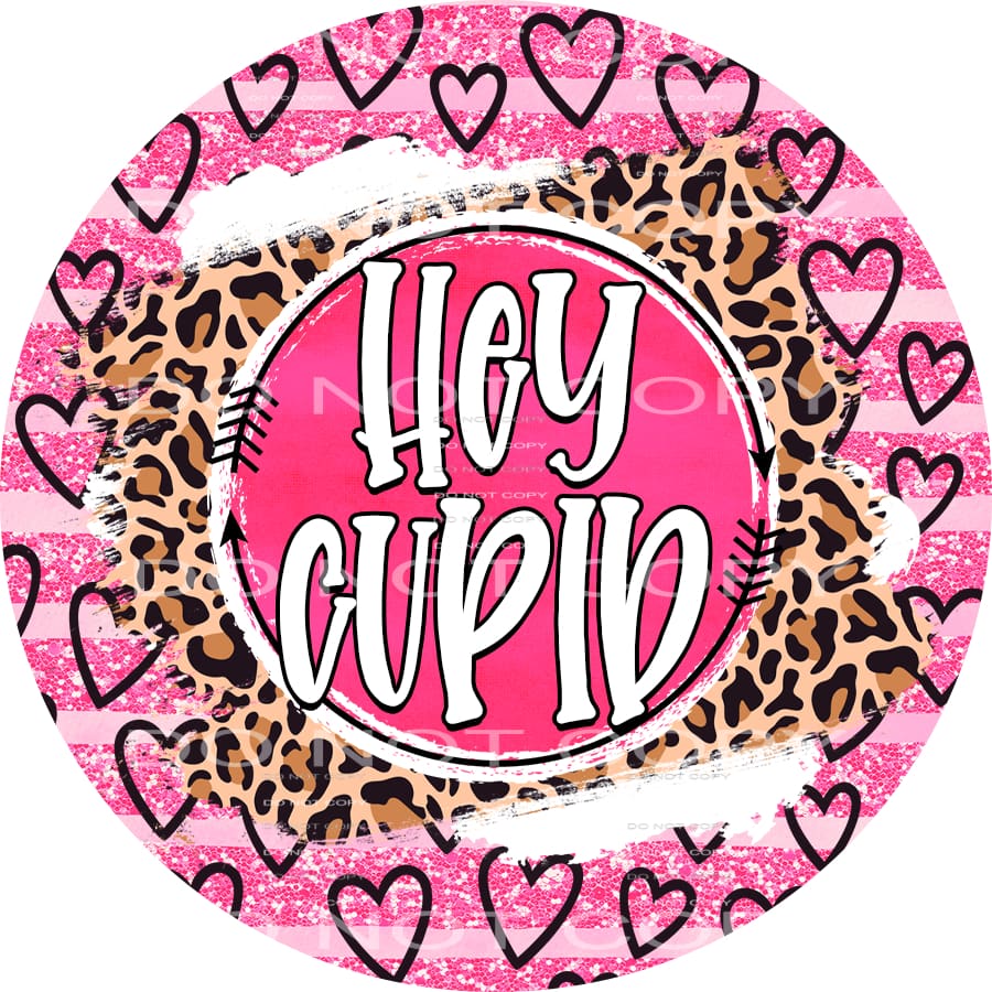 Hey Cupid Leopard Hearts Pink Glitter Stripes Circle