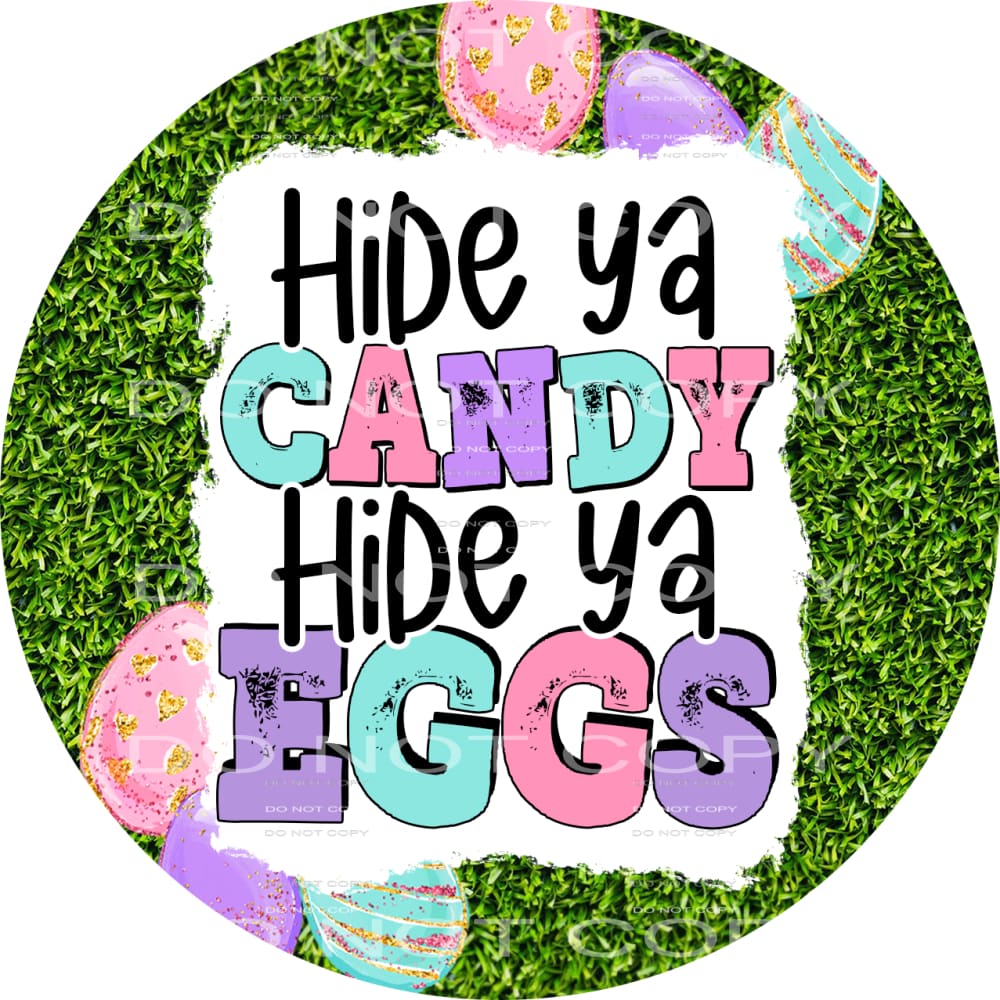 hide ya candy hide ya eggs #4844 Sublimation transfers -