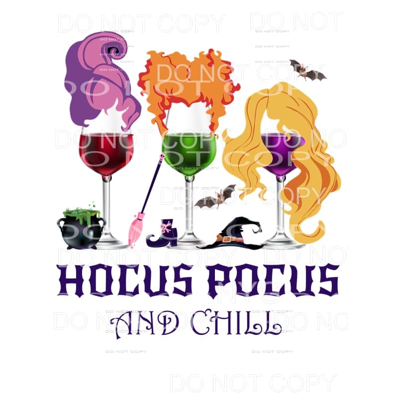 Hocus Pocus And Chill Wine Glasses Sublimation transfers -