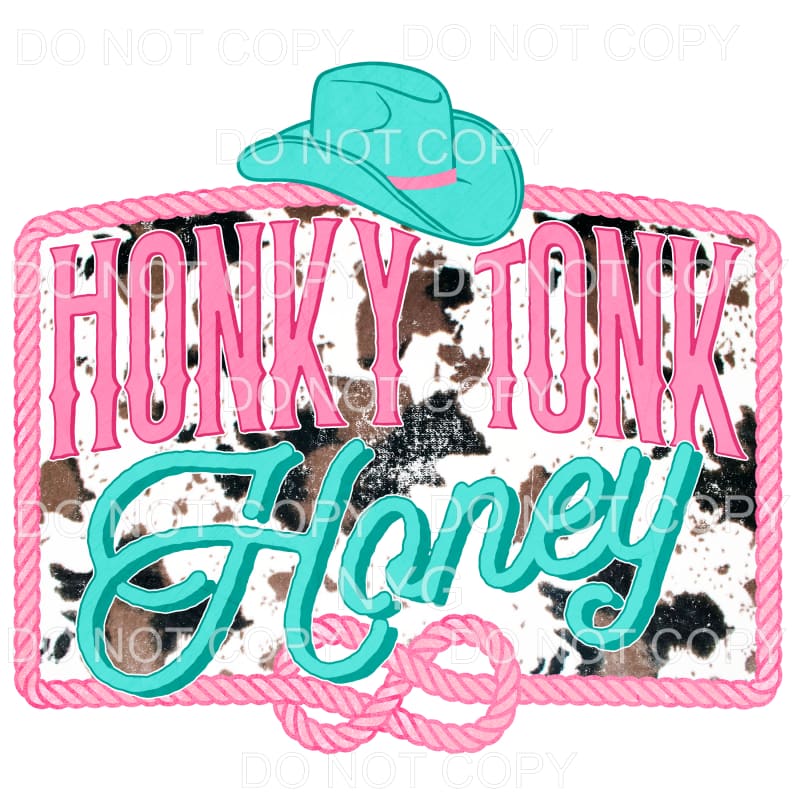 Honky Tonk Honey Cow Print Teal Cowboy Hat Pink Rope Frame