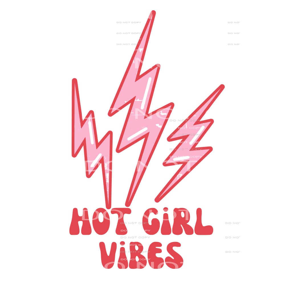 hot girl vibes # 12124 Sublimation transfers - Heat Transfer