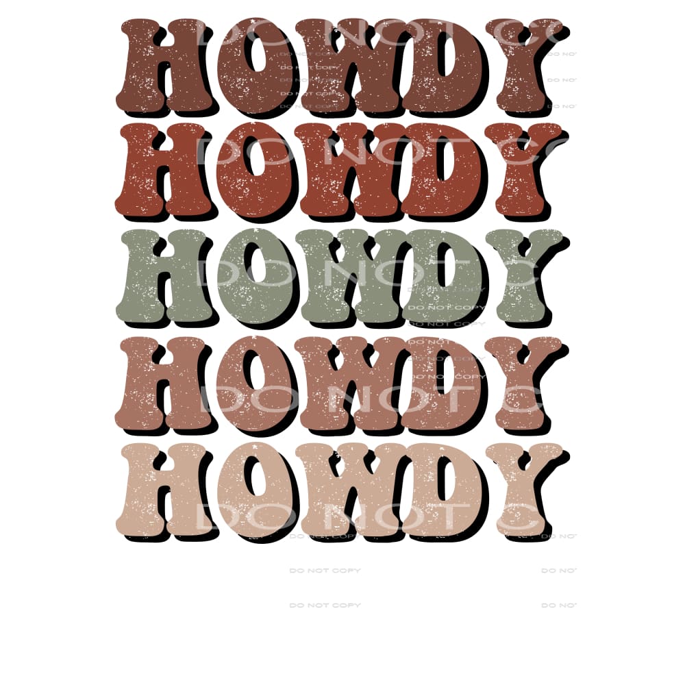 Howdy Howdy Howdy # 7124 Sublimation transfers - Heat