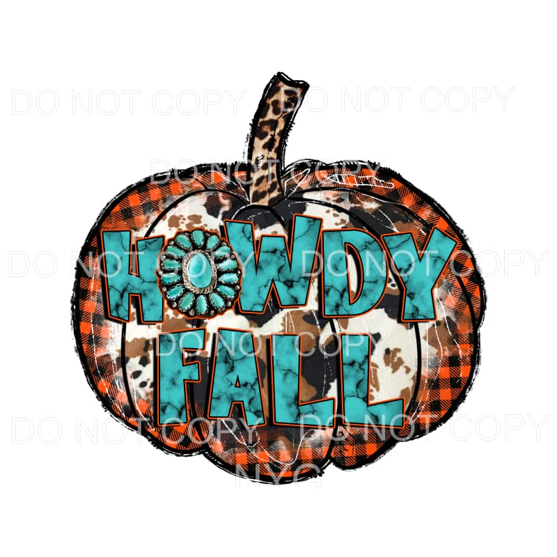 Howdy Fall Turquoise Orange Plaid Leopard Cowhide Pumpkin
