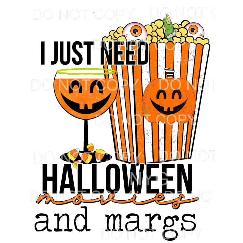 I Just Need Halloween Movies And Margs Pumpkin Margarita