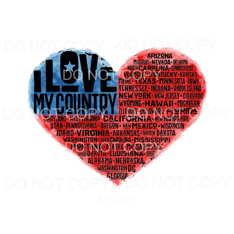 I Love My Country Heart Sublimation transfers - Heat