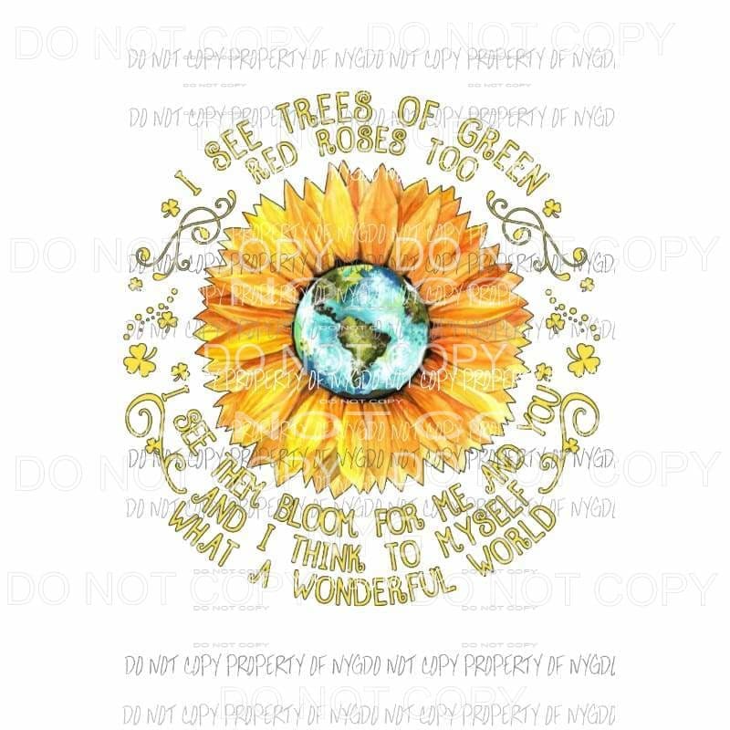 I see trees of green sunflower Sublimation transfers Heat Transfer