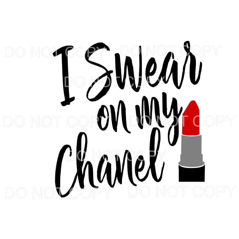 I swear on my Chanel Sublimation transfers - Heat Transfer