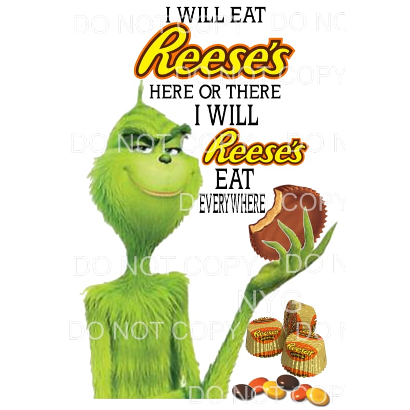 I will Eat Reese’s Here I will Eat Grinch peanut butter