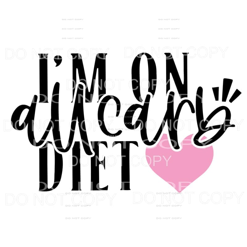 I’m on a all carb diet # 452 Sublimation transfers - Heat