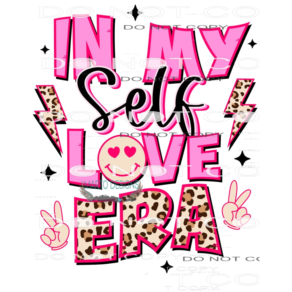 In My Self Love Era #9168 Sublimation transfers - Heat