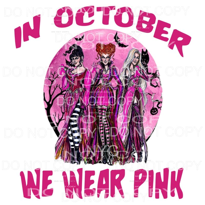 In October We Wear Pink Hocus Pocus Sublimation transfers -