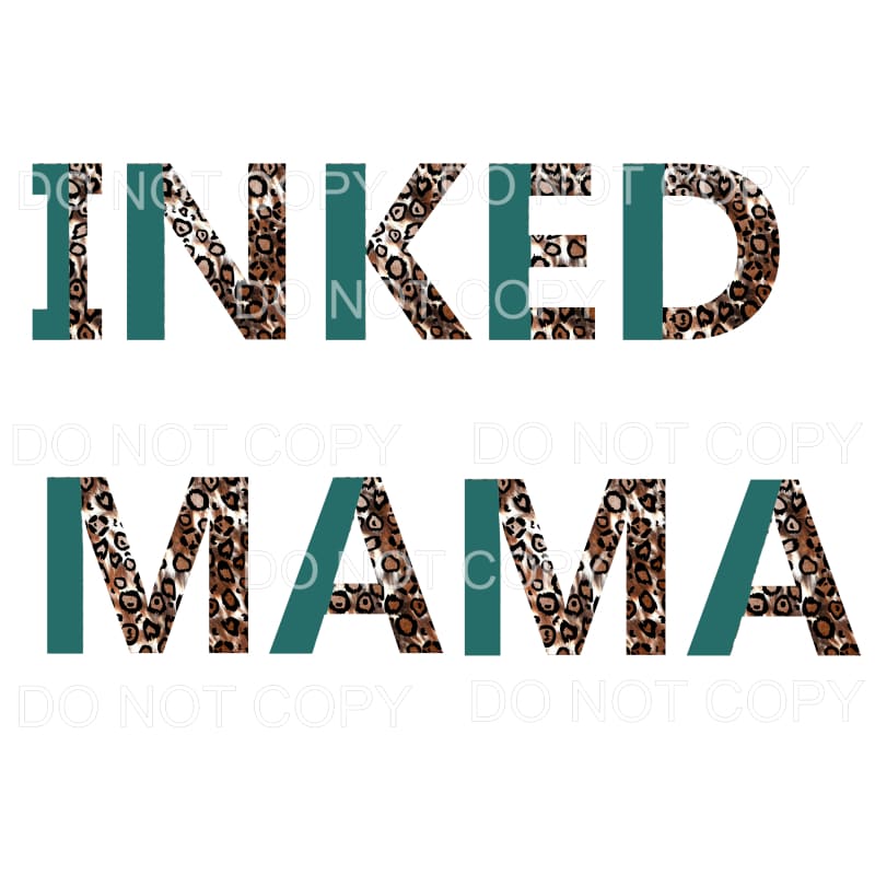 Inked Mama #2 Sublimation transfers - Heat Transfer