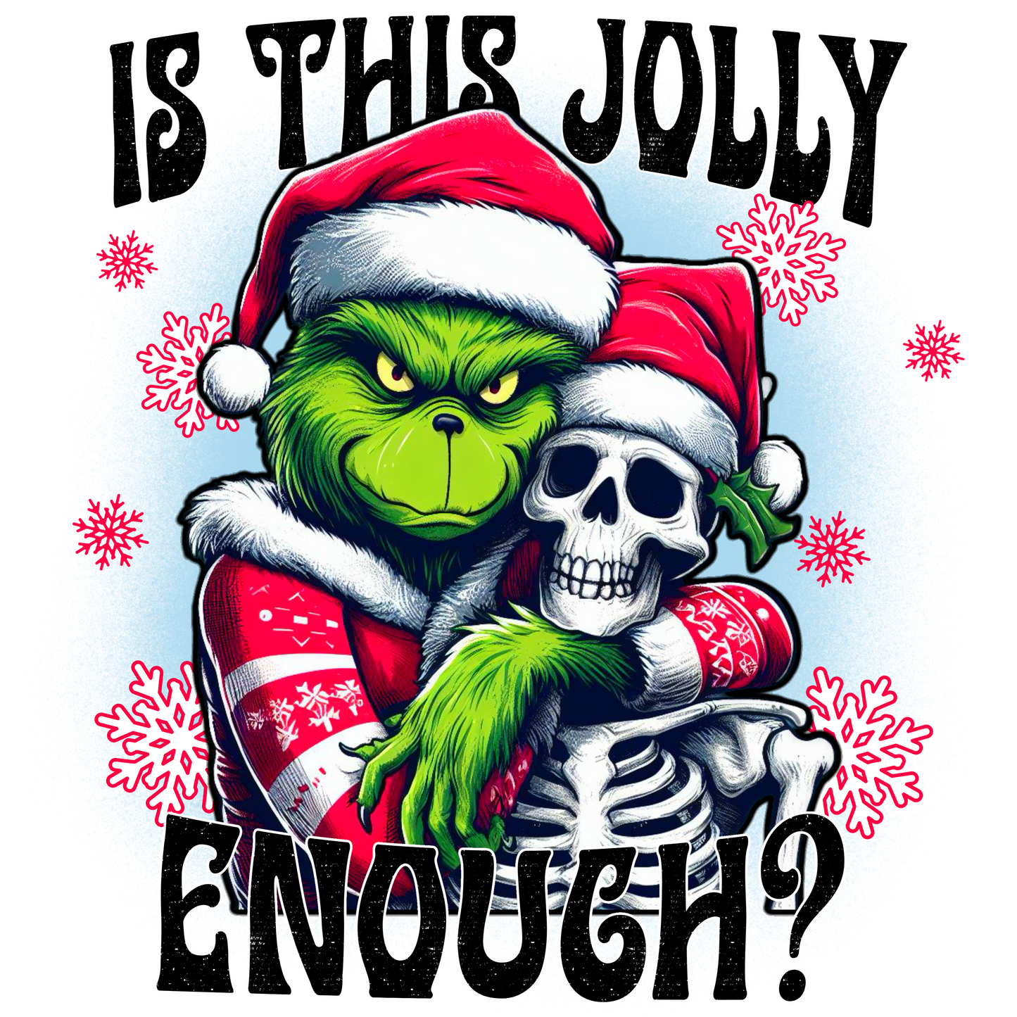Is This Jolly Enough? #8832 Sublimation transfers - Heat