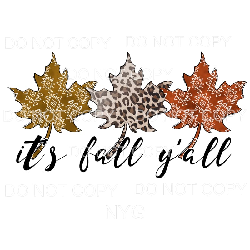 It’s Fall Y’all Leopard Brown Leaves Trio #527 Sublimation