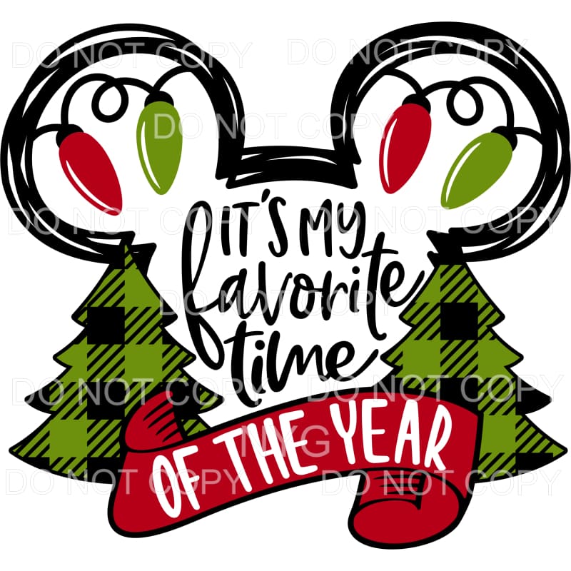 It’s My Favorite Time Of The Year Mickey Sublimation