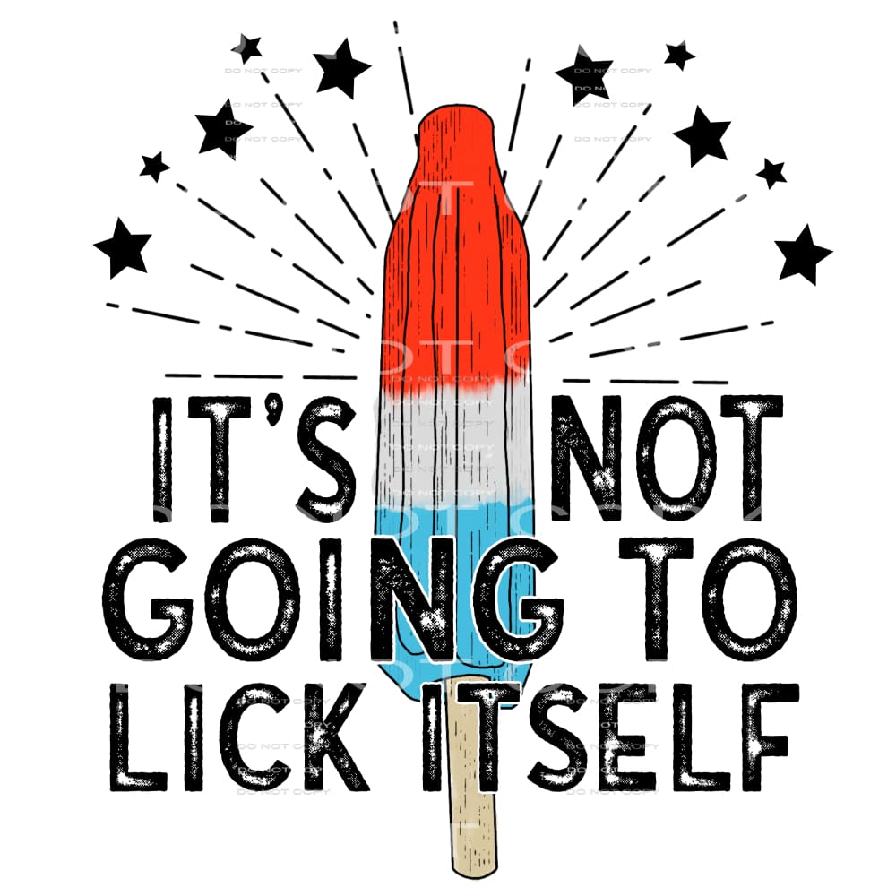 It’s not going to lick itself #7116 Sublimation transfers -