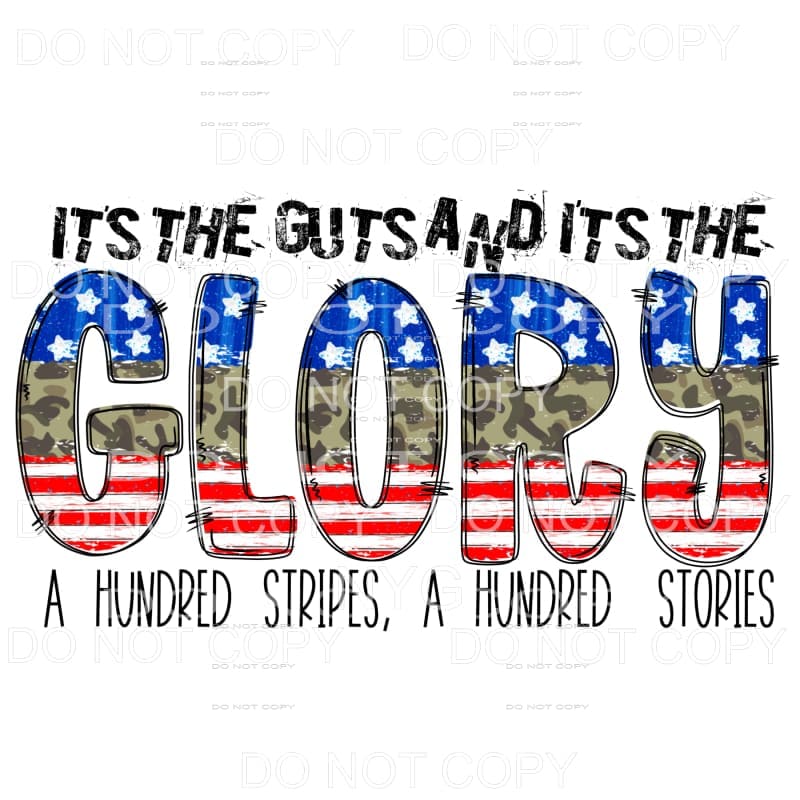 It’s The Guts And It’s The Glory Camo Flag #1630 Sublimation