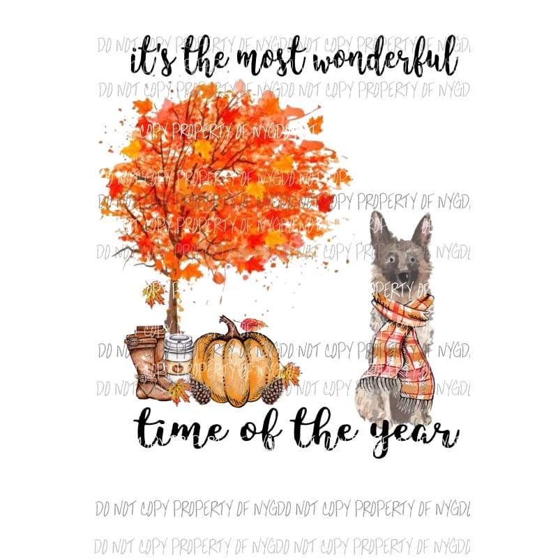 Its the most wonderful time of the year Fall German Sheppard Dog Sublimation transfers Heat Transfer