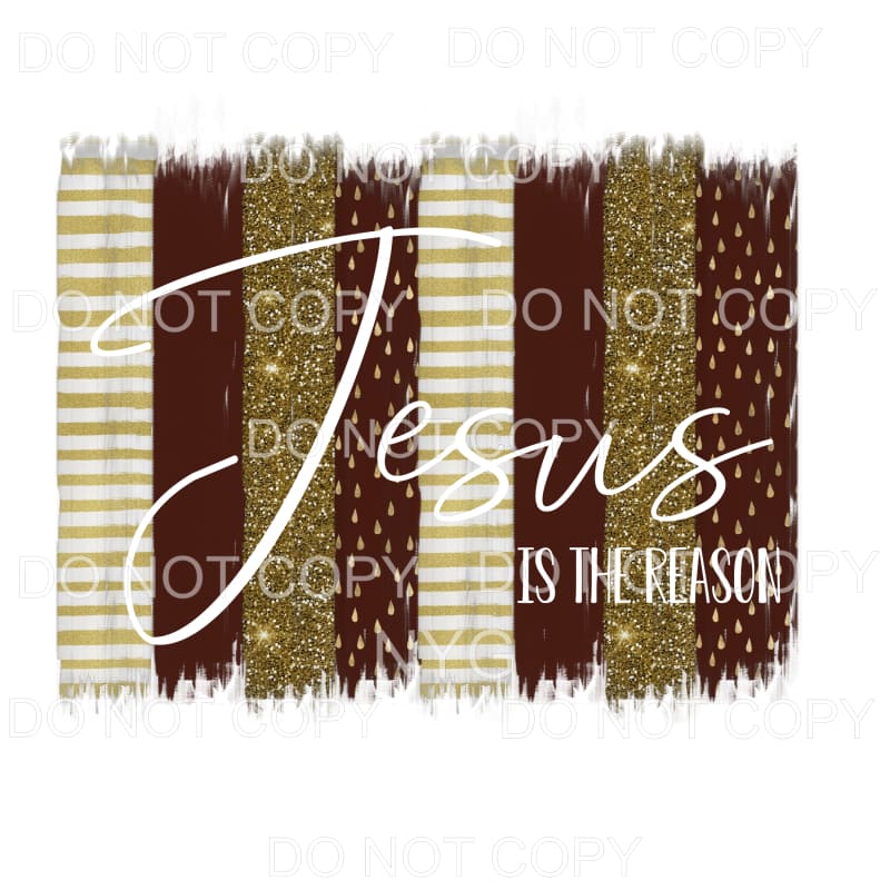 Jesus Is The Reason Gold Stripes Glitter Burgundy Brush