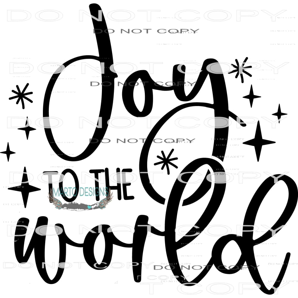 Joy To The World #7931 Sublimation transfers - Heat Transfer