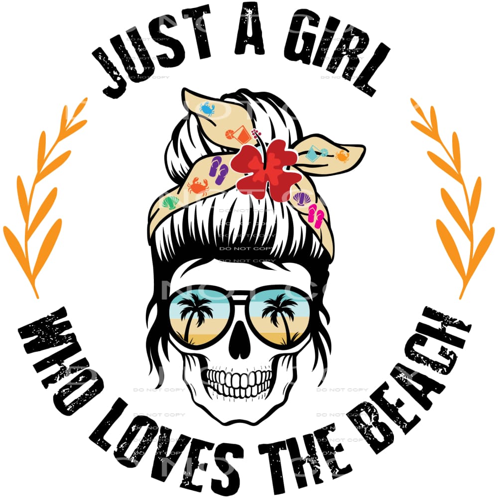 Just A Girl Who Loves The Beach #5429 Sublimation transfers