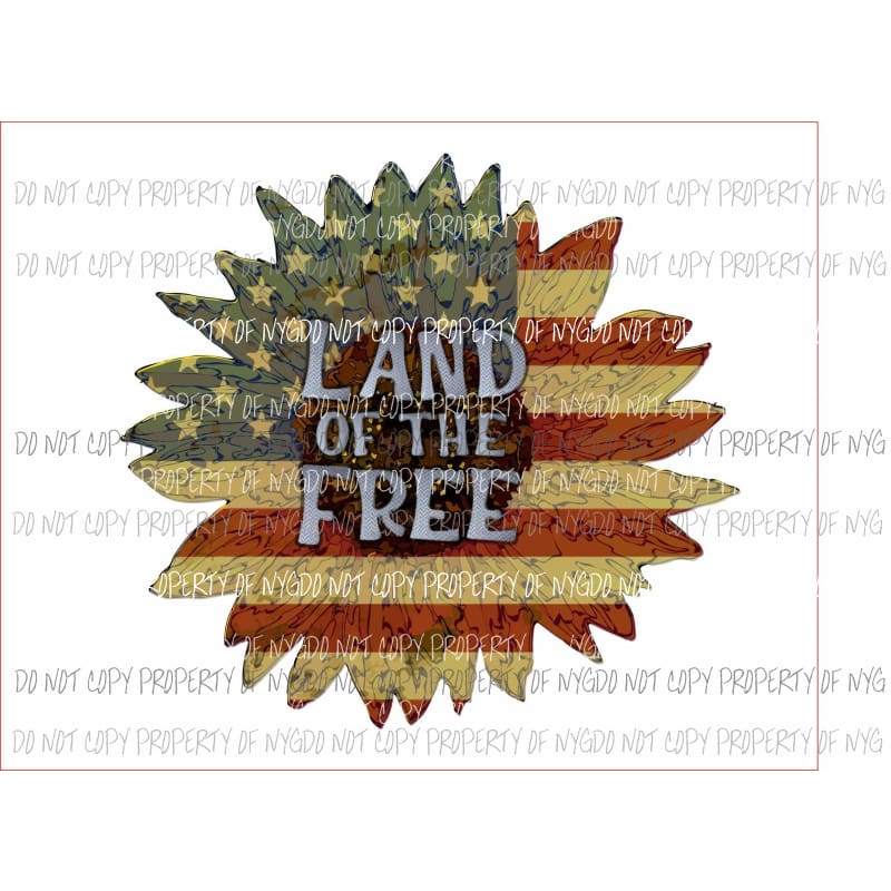 Land Of The Free sunflower red white blue rustic Sublimation transfers Heat Transfer