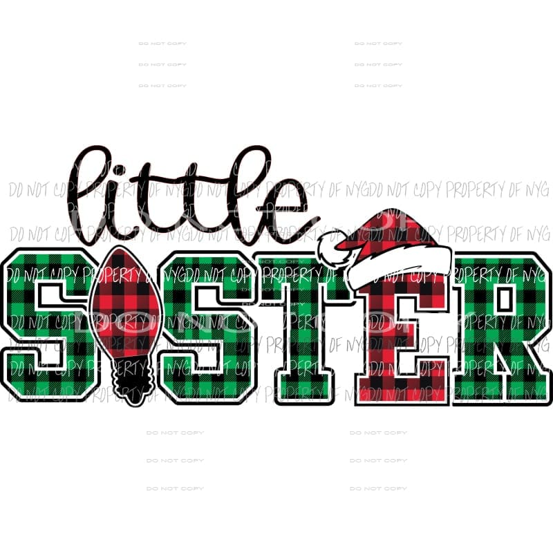 LITTLE SISTER buffalo plaid bulb santa hat Sublimation transfers Heat Transfer