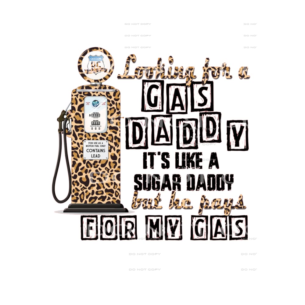 looking for a gas daddy #6326 Sublimation transfers - Heat