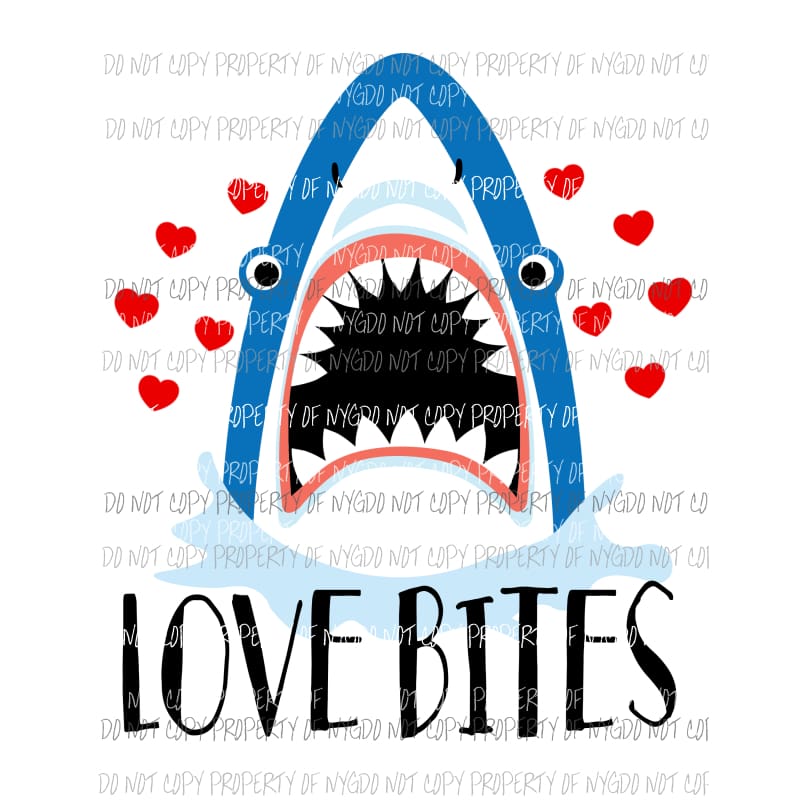 Love Bites shark #1 Sublimation transfers Heat Transfer